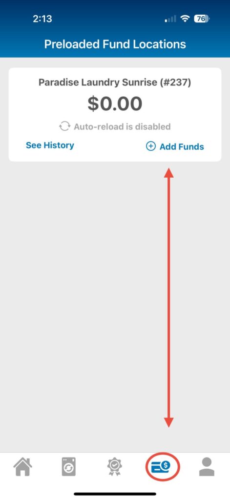 Preloaded fund locations screen from the DexterPay app showing Paradise Laundry Sunrise with a balance of $0.00 and options to see history or add funds, emphasizing the app's payment features for laundry services.