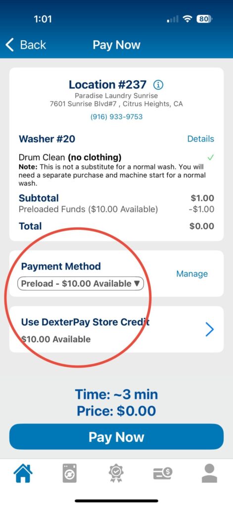 Screenshot of the DexterPay app payment interface at Paradise Laundry, displaying location details, washer selection, preloaded funds option of $10, and total cost of $0 for a drum clean service.